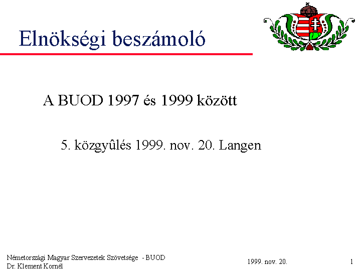 BUOD Elnökségi beszámoló 1997-1999
